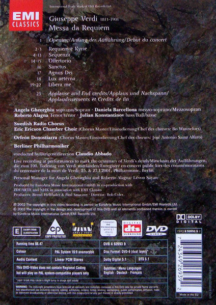 Giuseppe Verdi / Angela Gheorghiu, Daniela Barcellona, Roberto Alagna, Julian Konstantinov, Claudio Abbado, Radiokören · Eric Ericsons Kammarkör · Orfeón Donostiarra, Berliner Philharmoniker : Messa Da Requiem (Live Recording) (DVD-V, Copy Prot., Multichannel, PAL)