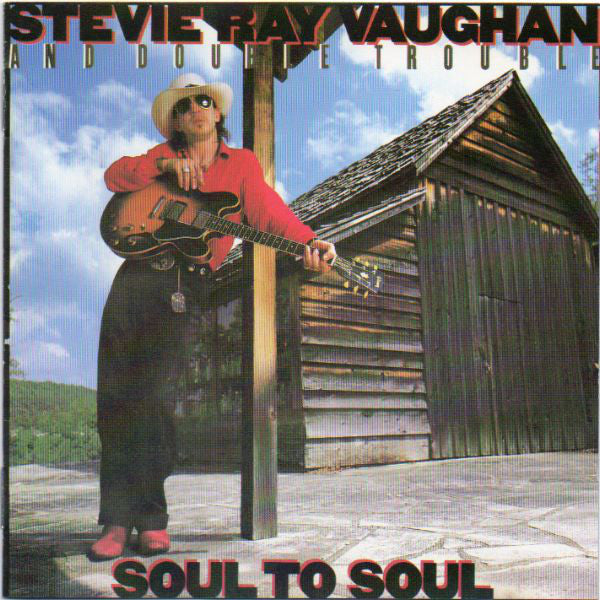 Stevie Ray Vaughan & Double Trouble : Soul To Soul (CD, Album, RE)