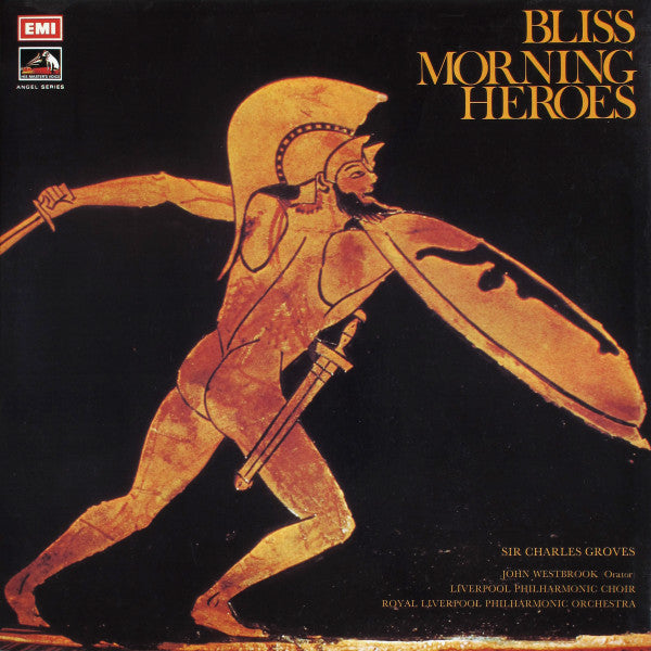 Arthur Bliss / Sir Charles Groves, John Westbrook, Royal Liverpool Philharmonic Orchestra, Royal Liverpool Philharmonic Choir : Morning Heroes (LP, Album, Gat)