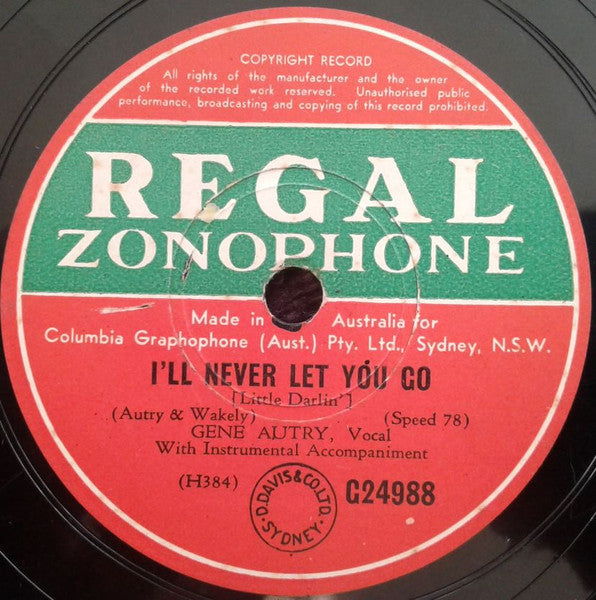 Gene Autry : I'll Never Let You Go / That Little Kid Sister Of Mine (Shellac, 10")