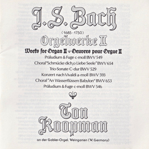 J.S. Bach* – Ton Koopman : Orgelwerke II - Works For Organ II - Oeuvres Pour Orgue II (CD, Album)