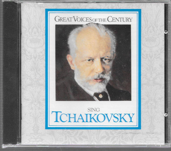 Various : Great Voices Of The Century Sing Tchaikovsky (CD, Comp)