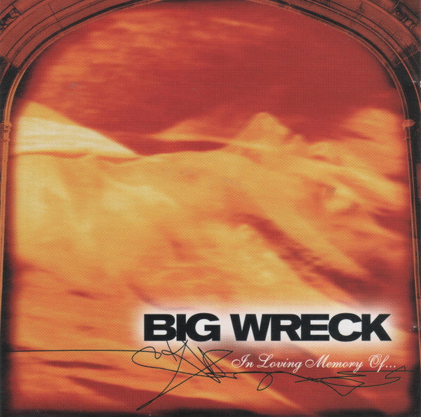 Big Wreck : In Loving Memory Of... (CD, Album, Club)