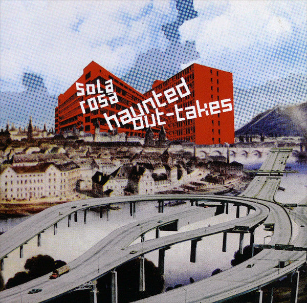 Sola Rosa : Haunted Out-takes (CD, Album)