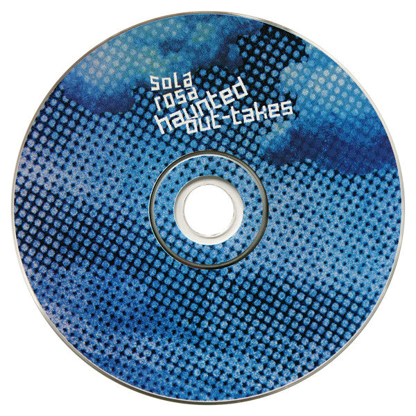 Sola Rosa : Haunted Out-takes (CD, Album)