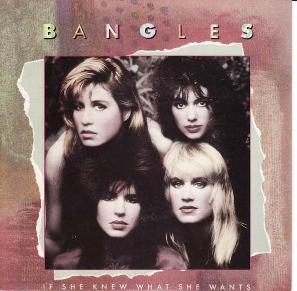 Bangles : If She Knew What She Wants (7", Single)