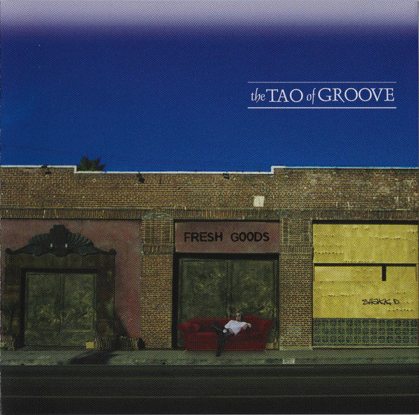 The Tao of Groove : Fresh Goods (CD, Album)