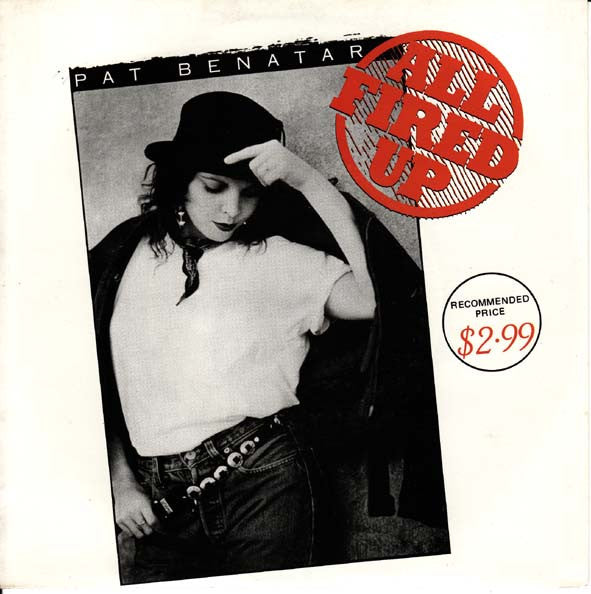 Pat Benatar : All Fired Up (7", Single, Ltd)