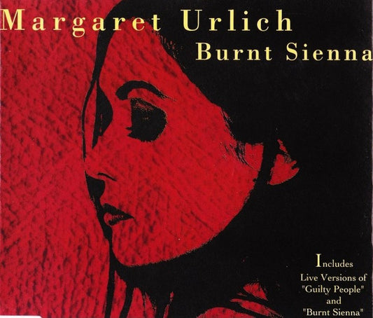 Margaret Urlich : Burnt Sienna (CD, Single)