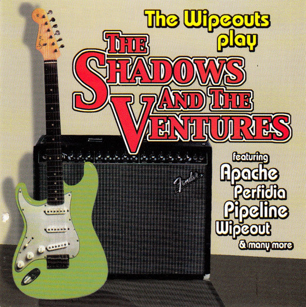 The Wipeouts (3) : The Wipeouts Play The Shadows And The Ventures (CD, Album)