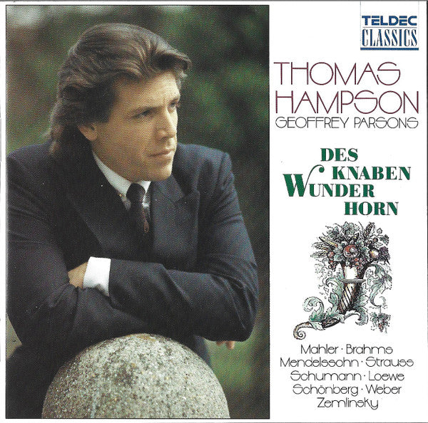 Thomas Hampson, Geoffrey Parsons (2) : Des Knaben Wunderhorn (CD)
