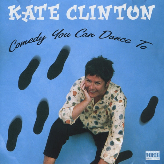 Kate Clinton : Comedy You Can Dance To (CD, Album)