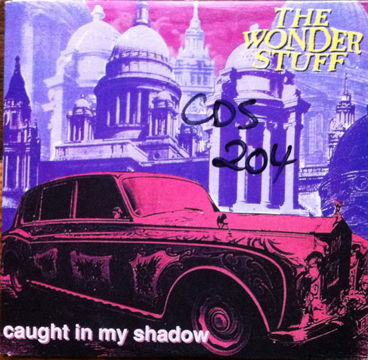 The Wonder Stuff : Caught In My Shadow (CD, Single, Car)