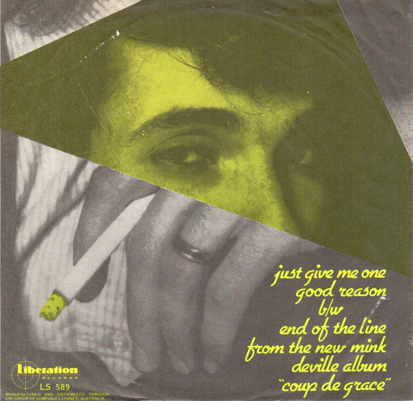 Mink DeVille : Just Give Me One Good Reason/End Of The Line (7", Single)
