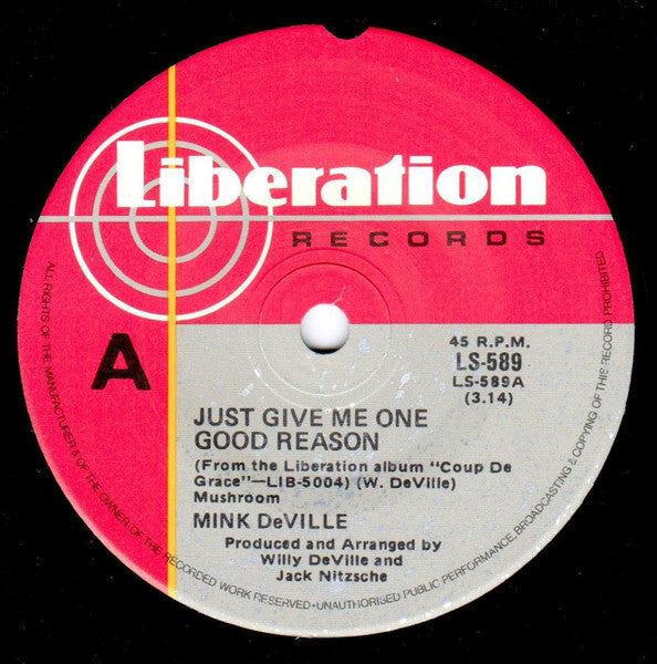 Mink DeVille : Just Give Me One Good Reason/End Of The Line (7", Single)