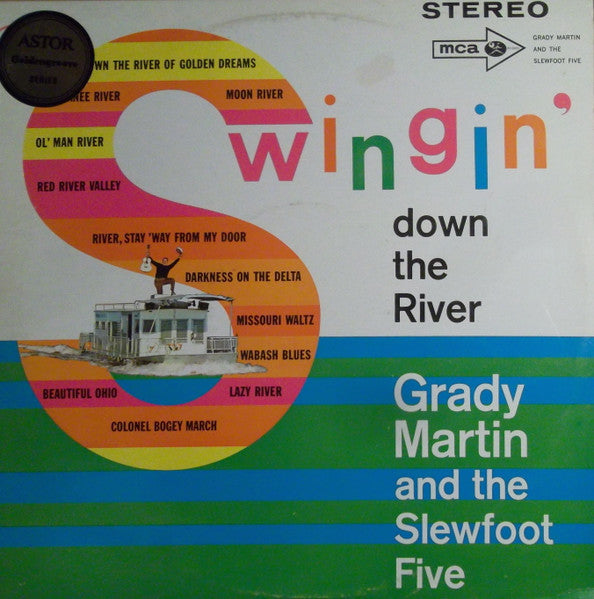 Grady Martin And The Slewfoot Five* : Swingin' Down The River (LP, Album)