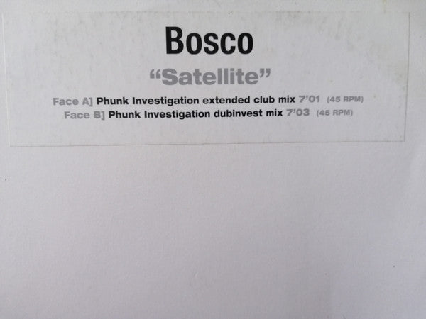 Bosco : Satellite (12", Promo, W/Lbl)