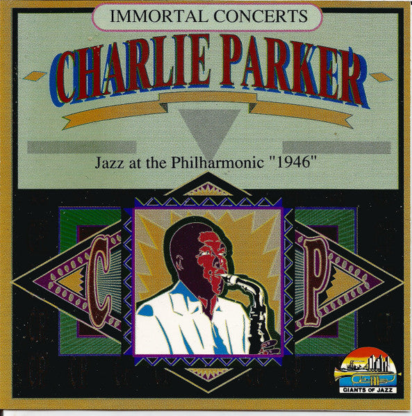 Charlie Parker : In Jazz At The Philharmonic "1946" (CD, Album, RE)