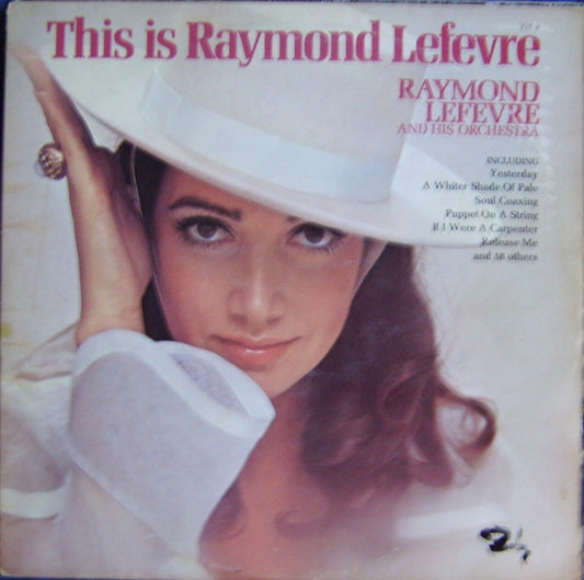 Raymond Lefevre And His Orchestra* : This Is Raymond Lefevre Vol. 2 (2xLP, Comp)