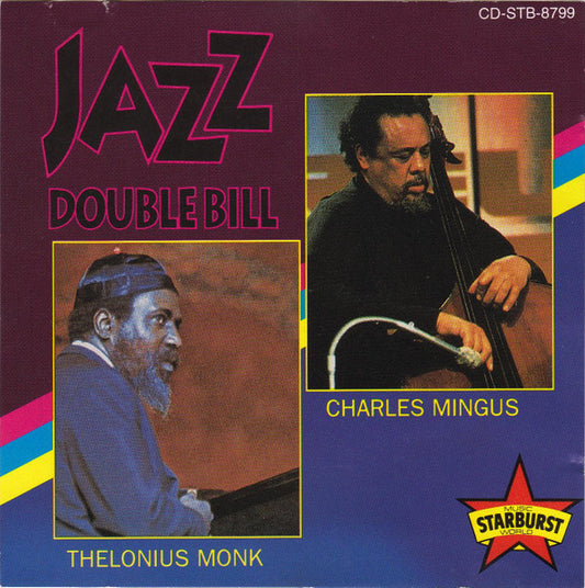 Thelonious Monk / Charles Mingus : Jazz Double Bill (CD, Comp)