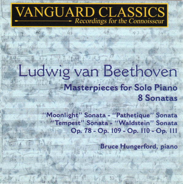 Ludwig van Beethoven, Bruce Hungerford : Masterpieces For Solo Piano: 8 Sonatas (2xCD, Album, Comp, RE)