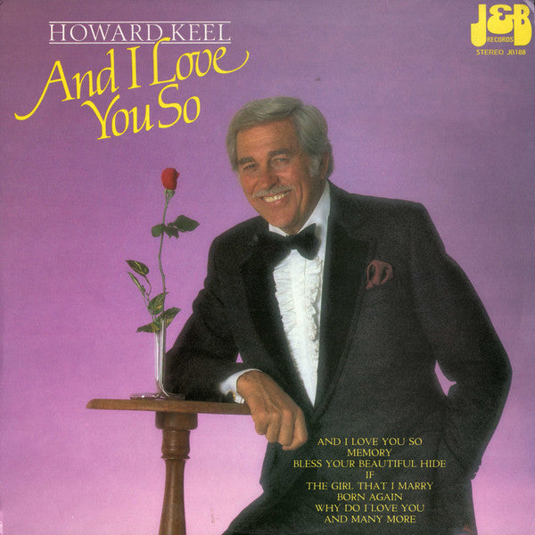 Howard Keel : And I Love You So (LP, Album)