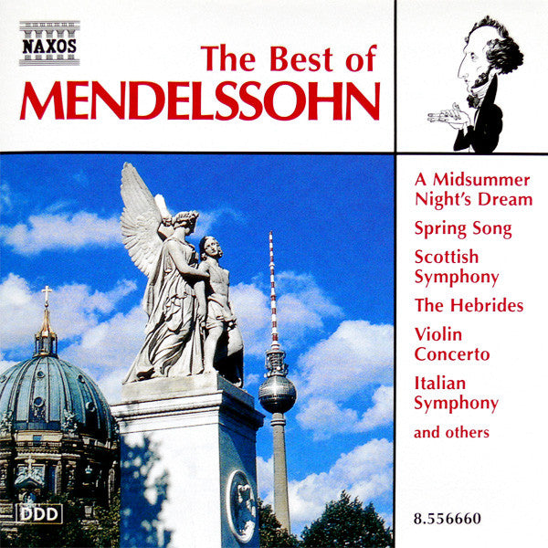 Felix Mendelssohn-Bartholdy : The Best Of Mendelssohn (CD, Comp)