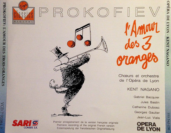 Prokofiev* – Chœurs* Et Orchestre De L'Opéra De Lyon, Kent Nagano, Gabriel Bacquier, Jules Bastin, Catherine Dubosc, Georges Gautier, Jean-Luc Viala : L'Amour Des 3 Oranges (2xCD, Album + Box)