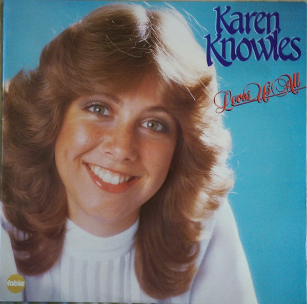 Karen Knowles : Loves Us All (LP)