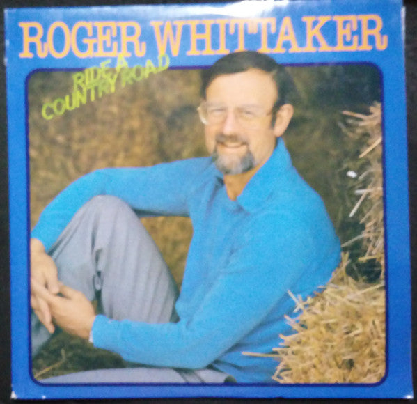 Roger Whittaker : Ride A Country Road (LP, Album)