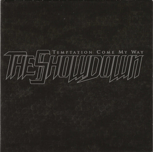 The Showdown : Temptation Come My Way (CD, Album)