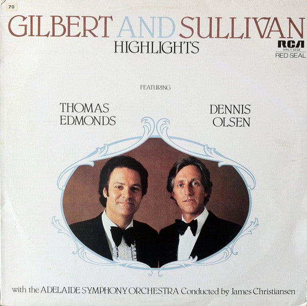Thomas Edmonds & Dennis Olsen (3) With The Adelaide Symphony Orchestra Conducted By James Christiansen : Gilbert And Sullivan Highlights (LP, Album)