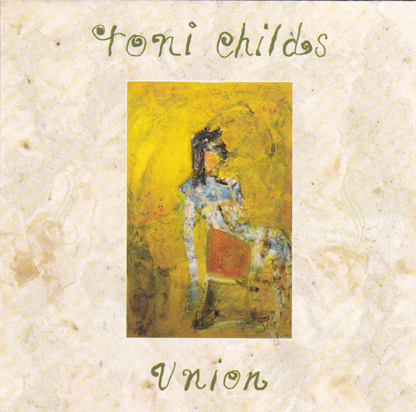 Toni Childs : Union (CD, Album, RE)