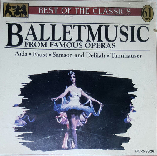 Various : Ballet Music From Famous Operas (CD, Comp)