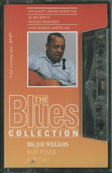 Big Joe Williams : Baby Please Don't Go (Cass, Comp, RM)