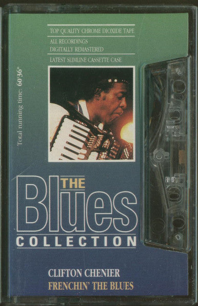 Clifton Chenier : Frenchin' The Blues (Cass, Comp, RM)