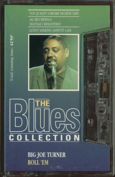 Big Joe Turner : Roll 'Em (Cass, Comp, RM)