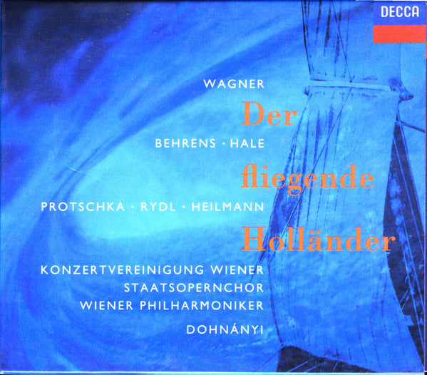 Richard Wagner - Hildegard Behrens · Robert Hale (2) · Josef Protschka · Kurt Rydl · Uwe Heilmann · Konzertvereinigung Wiener Staatsopernchor · Wiener Philharmoniker · Christoph von Dohnányi : Der Fliegende Holländer (2xCD, Album + Box, Sli)