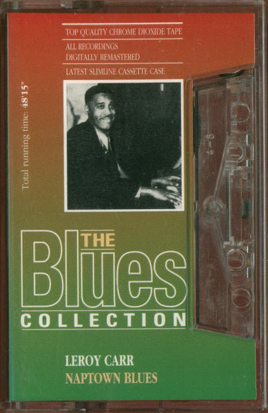 Leroy Carr : Naptown Blues (Cass, Comp, RM)