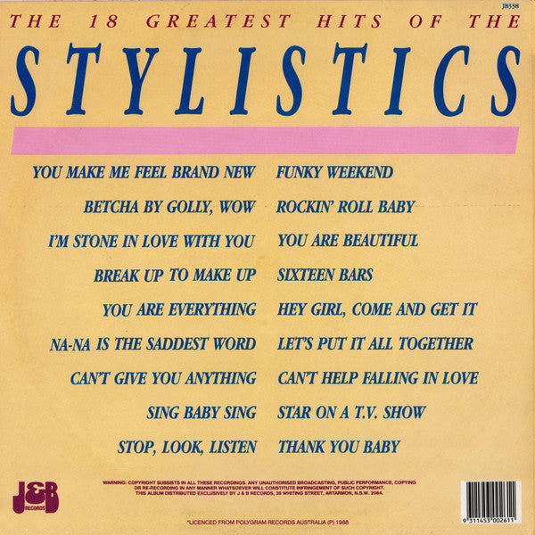 The Stylistics : The 18 Greatest Hits Of The Stylistics (LP, Comp)