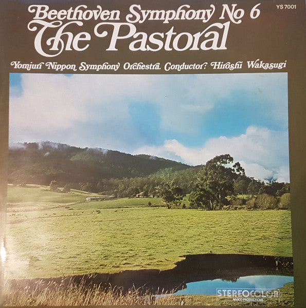 Hiroshi Wakasugi, Yomiuri Nippon Symphony Orchestra : Beethoven No 6 In F Major.Op.68 The Pastoral (LP, Album)