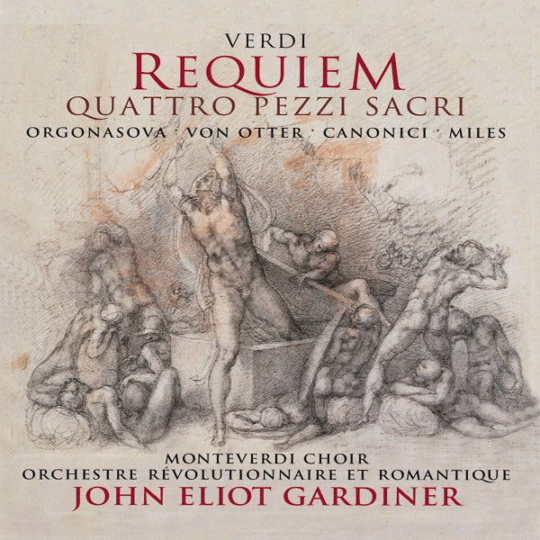 Verdi* - Orgonasova* •  Von Otter* •  Canonici* •  Miles* •  Monteverdi Choir* •  Orchestre Révolutionnaire Et Romantique •  John Eliot Gardiner : Requiem / Quattro Pezzi Sacri (2xCD, Album, RE)