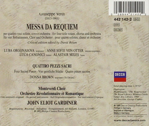 Verdi* - Orgonasova* •  Von Otter* •  Canonici* •  Miles* •  Monteverdi Choir* •  Orchestre Révolutionnaire Et Romantique •  John Eliot Gardiner : Requiem / Quattro Pezzi Sacri (2xCD, Album, RE)