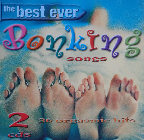 Various : The Best Ever Bonking Songs (2xCD, Comp)