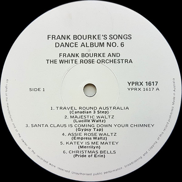 Frank Bourke And The White Rose Orchestra : Frank Bourke's Songs Dance Album No. 6 (LP, Album)
