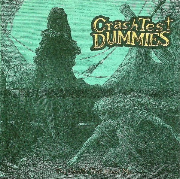 Crash Test Dummies : The Ghosts That Haunt Me (CD, Album)