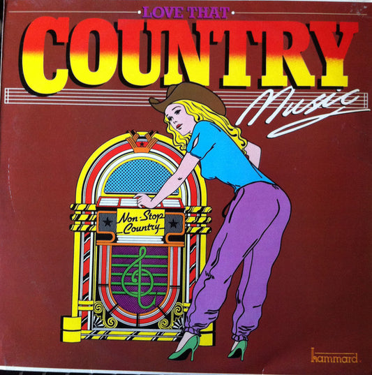 Unknown Artist : Love That Country Music (LP, Comp)