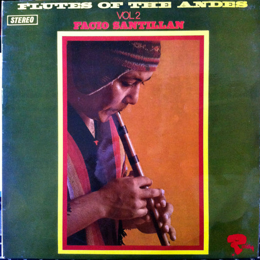 Facio Santillan : Flutes Of The Andes Volume 2 (LP, Album, RE)