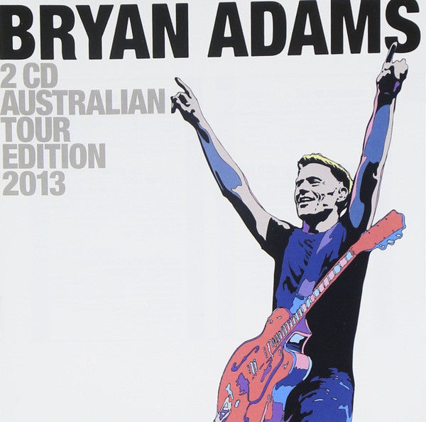 Bryan Adams : 2 CD Australian Tour Edition 2013 (2xCD, Comp, Tou)