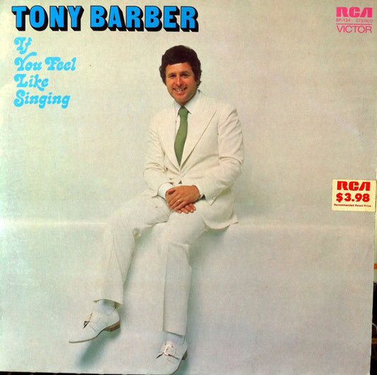 Tony Barber (6) : If You Feel Like Singing (LP, Album)